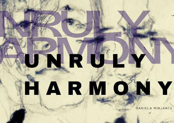Unruly Harmony